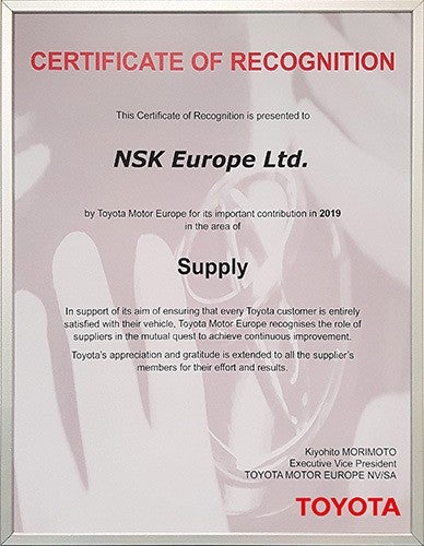 Toyota Motor Europe’s Certificate of Recognition for Supply, as presented to NSK Europe